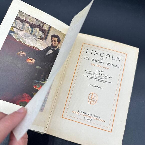 Antique Book Lincoln And The Sleeping Sentinel Chittenden 1909 Hardcover Vintage - Picture 4 of 13